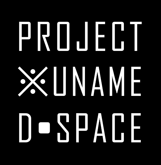 PROJECT※UNAMED•SPACE